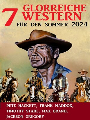 cover image of 7 Glorreiche Western für den Sommer 2024